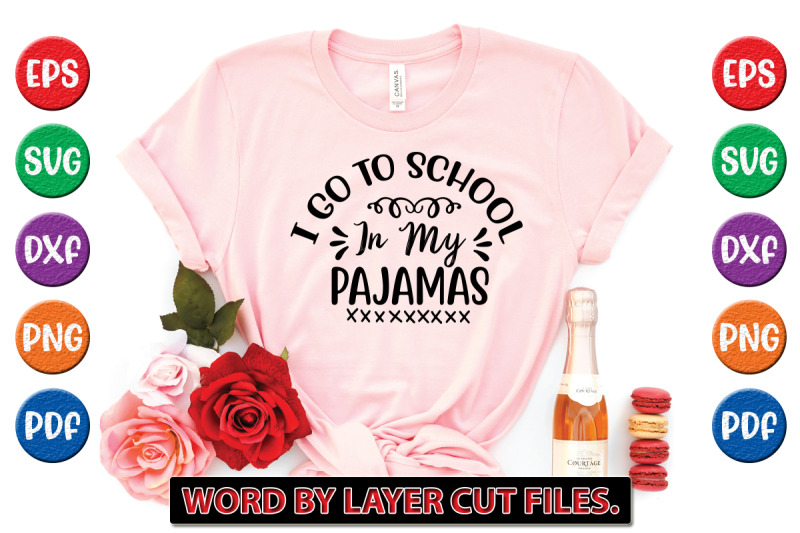 i-go-to-school-in-my-pajamas-svg-cut-file