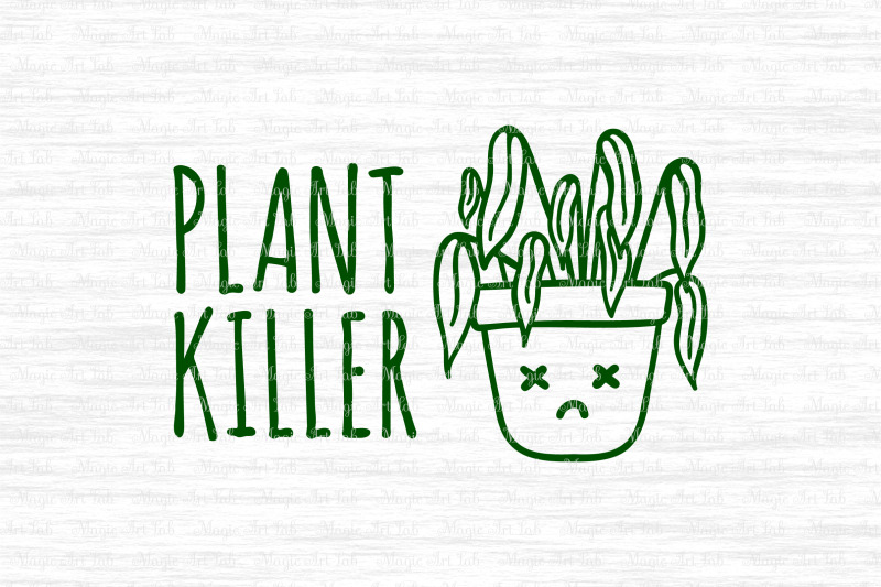 plant-killer-svg-plant-lady-svg-plant-mom-svg-plant-lover-svg