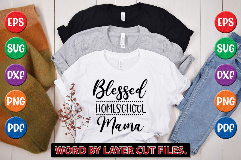 blessed-homeschool-mama-svg-cut-file