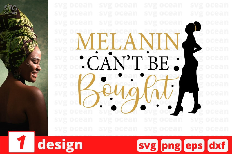 melanin-cant-be-bought-svg-cut-file