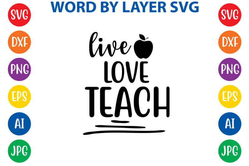 live-love-teach-svg-cut-file