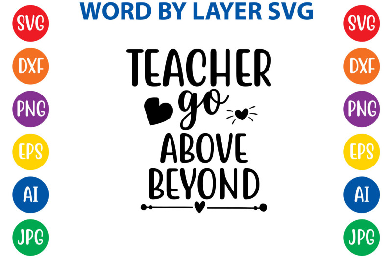 teacher-go-above-beyond-svg-cut-file