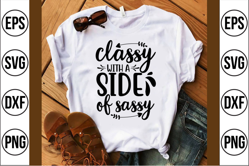 classy-sassy-and-a-bit-smart-assy-svg-cut-file