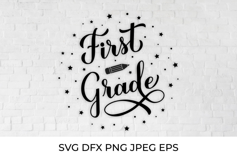 first-grade-calligraphy-lettering-1st-day-of-school-svg