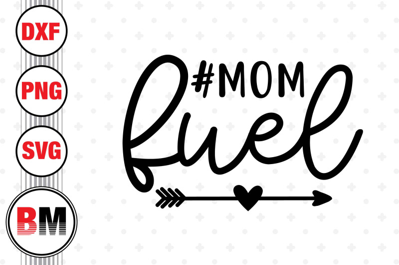 mom-fuel-svg-png-dxf-files