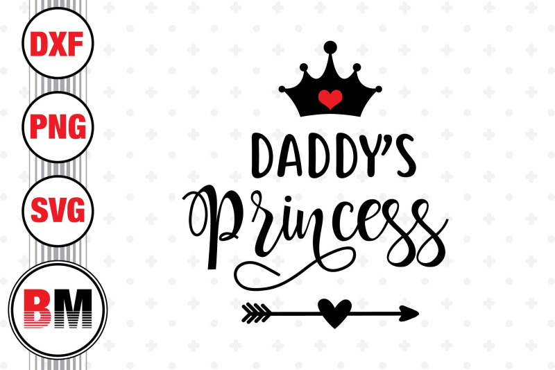 daddy-039-s-princess-svg-png-dxf-files