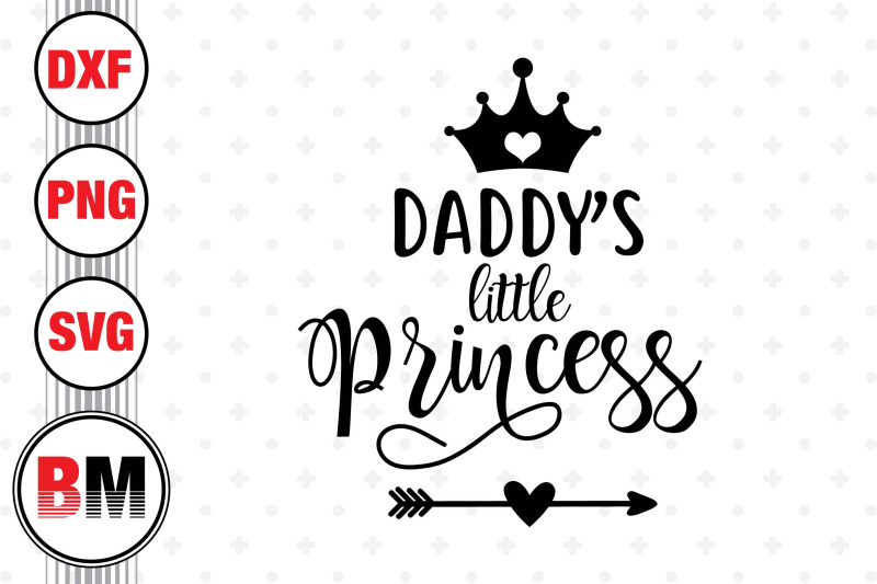 daddy-039-s-little-princess-svg-png-dxf-files