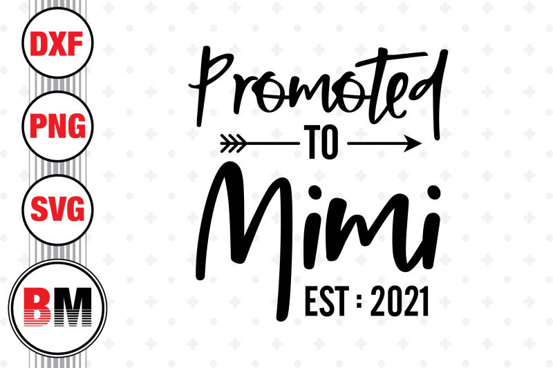 promoted-to-mimi-svg-png-dxf-files