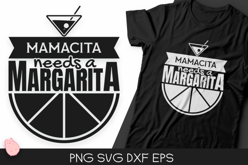 mamacita-needs-margaritas-svg