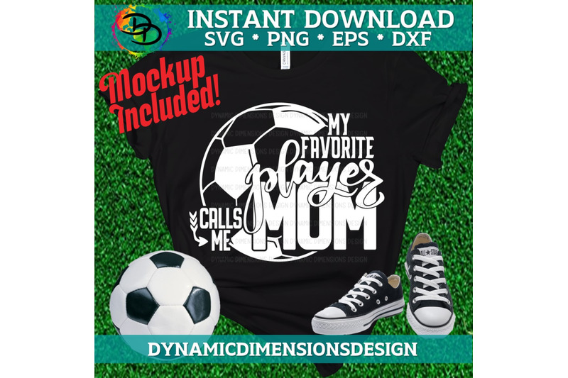 my-favorite-soccer-player-calls-me-mom-svg-soccer-svg-soccer-mom-svg