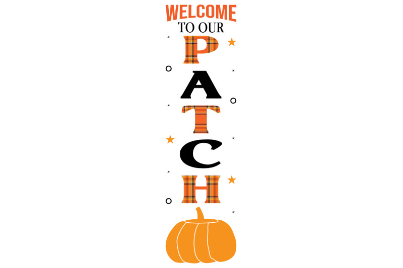 welcome-to-our-patch-fall-porch-sign-svg