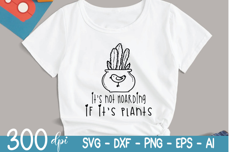 plant-svg-its-not-hoarding-if-its-plants