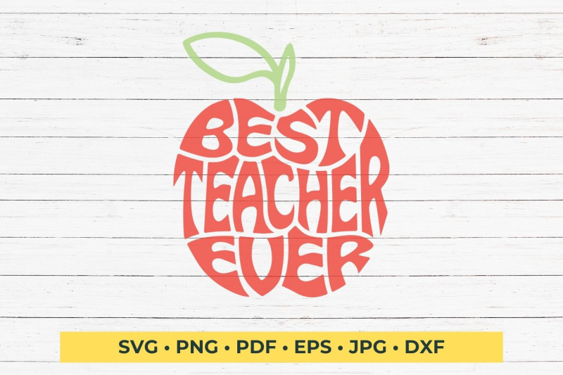 best-teacher-ever-svg-cut-file-apple-shape