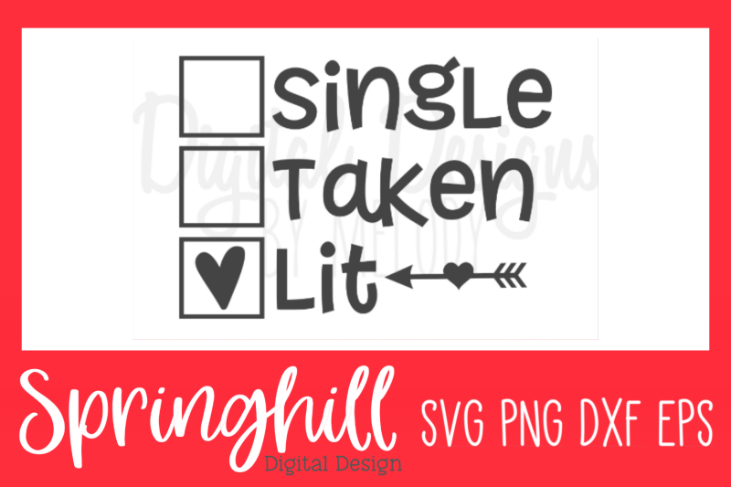 single-taken-lit-valentine-svg-png-dxf-amp-eps-design-files