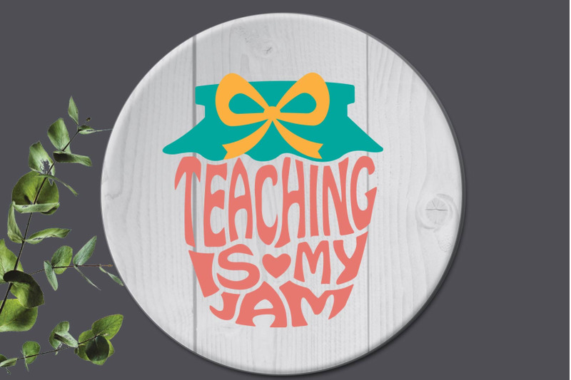 teaching-is-my-jam-svg-cut-file-teacher-shirt-svg