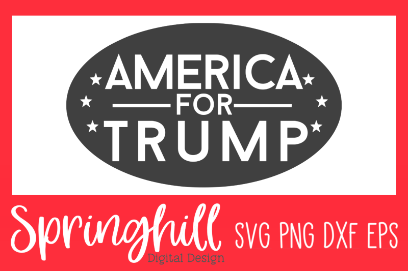 america-for-trump-svg-png-dxf-design-cut-files