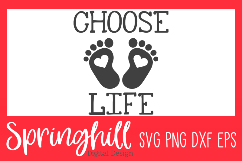 choose-life-pro-life-svg-png-amp-dxf-design-cut-files