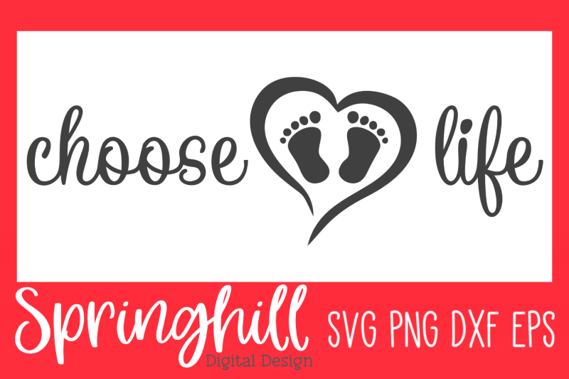 choose-life-pro-life-svg-png-amp-dxf-design-cut-files