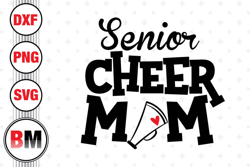 senior-cheer-mom-svg-png-dxf-files