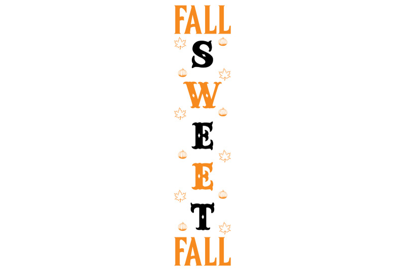 fall-porch-sign-svg-fall-sweet-fall