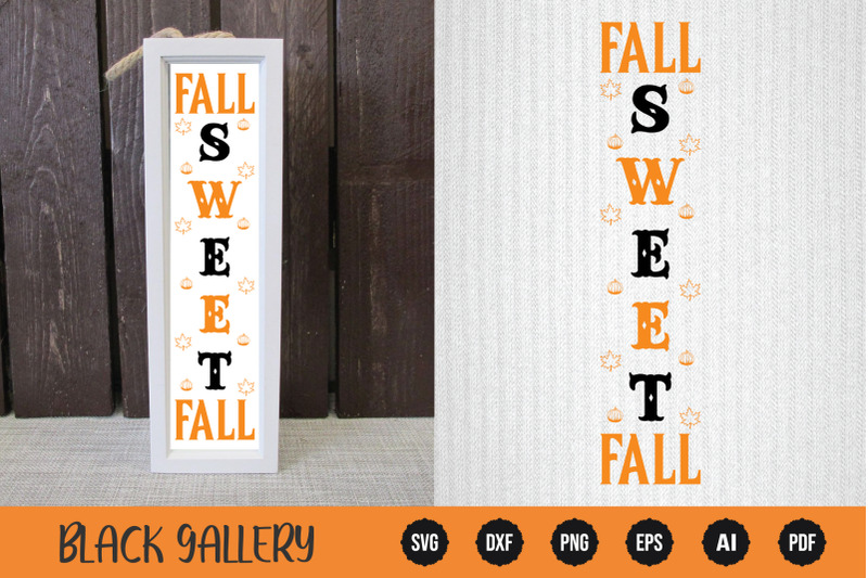 fall-porch-sign-svg-fall-sweet-fall