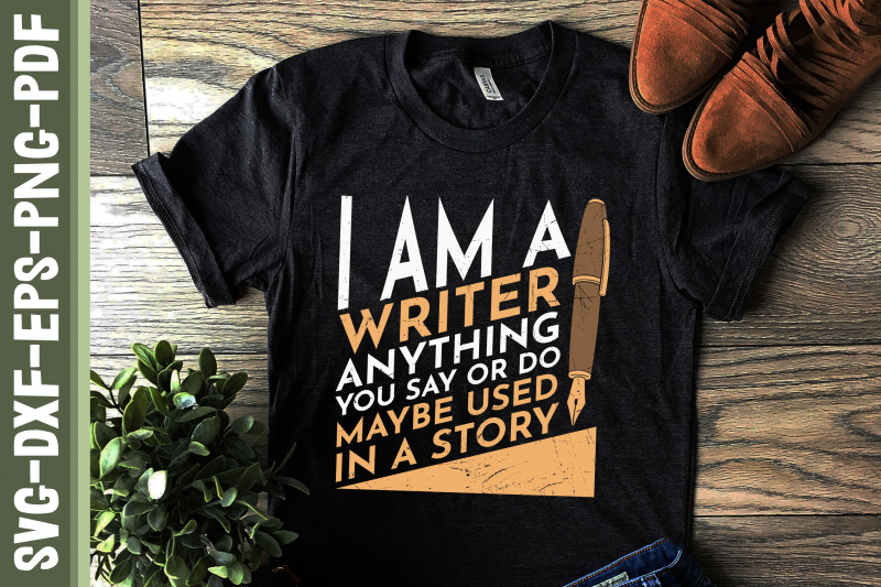 i-am-a-writer-funny-writer-sayings