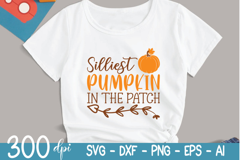 fall-svg-silliest-pumpkin-in-the-patch