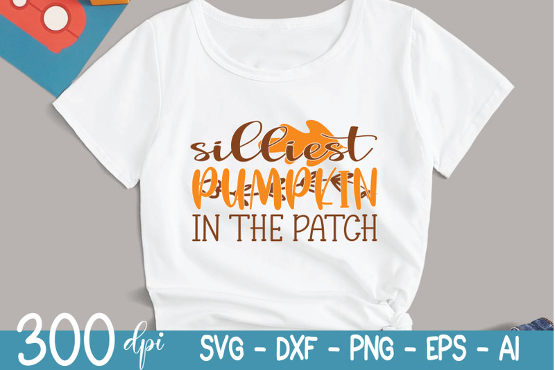 fall-svg-silliest-pumpkin-in-the-patch