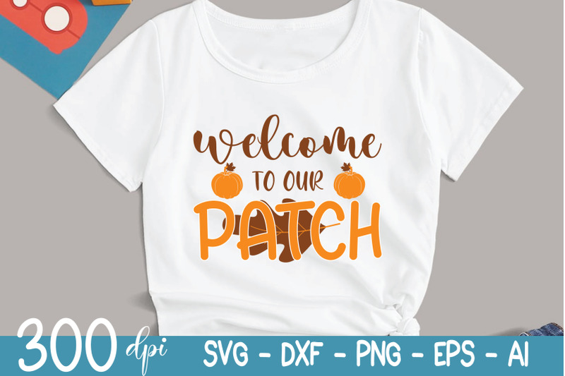 fall-svg-welcome-to-our-patch