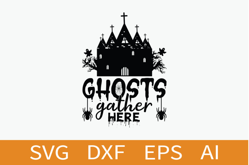 halloween-svg-ghosts-gather-here