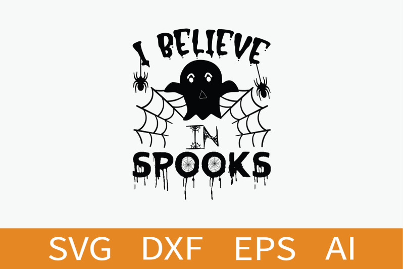 halloween-svg-i-believe-in-spooks