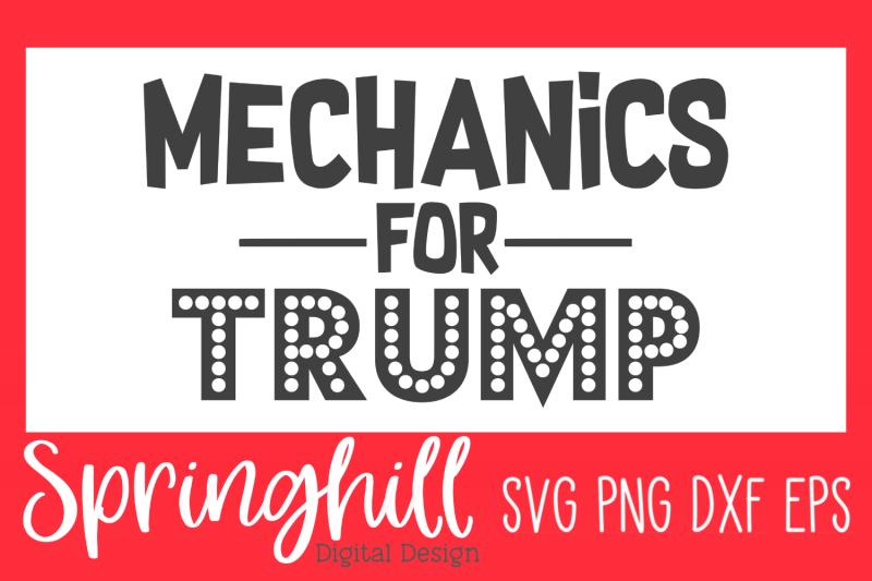 mechanics-for-trump-svg-png-dxf-amp-eps-design-cut-files