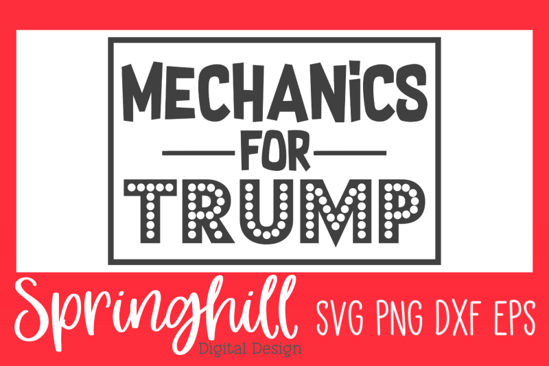 mechanics-for-trump-svg-png-dxf-amp-eps-design-cut-files