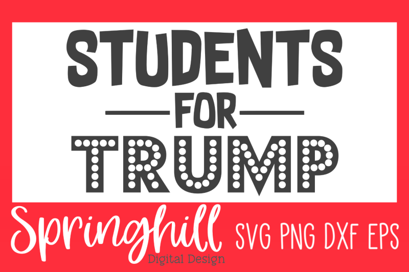 students-for-trump-svg-png-dxf-amp-eps-design-files