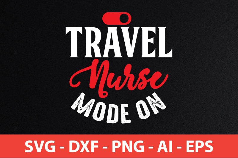 travel-nurse-mode-on-svg-cut-file