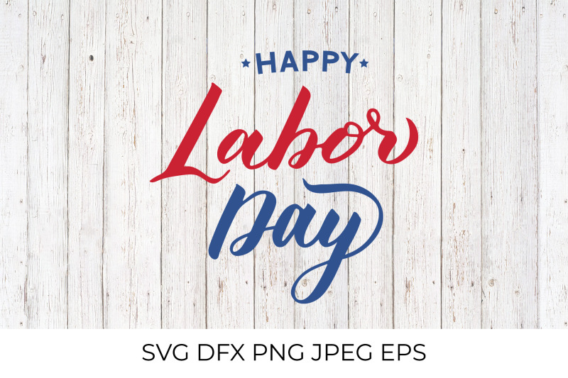 happy-labor-day-handwritten-quote-labor-day-svg