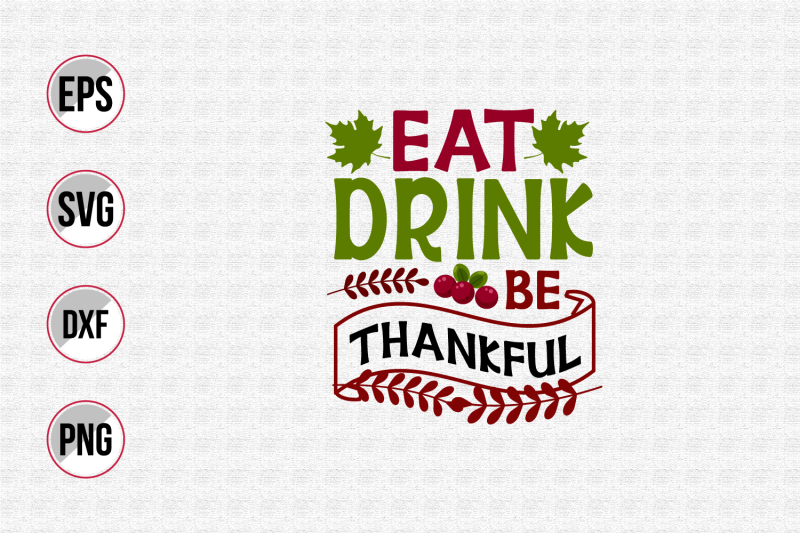 eat-drink-be-thankful-svg