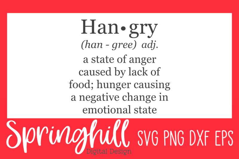 hangry-funny-food-eating-definition-svg-png-dxf-amp-eps-cut-files