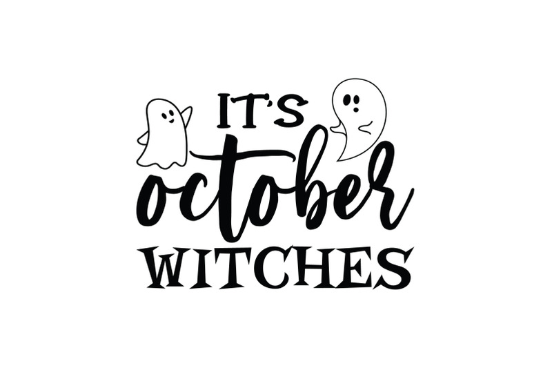 halloween-svg-it-039-s-october-witches