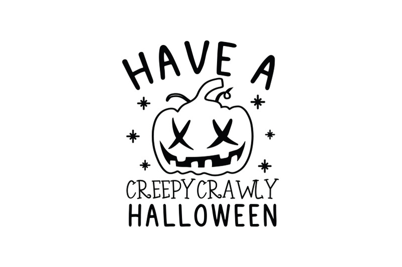 halloween-svg-have-a-creepy-crawly-halloween