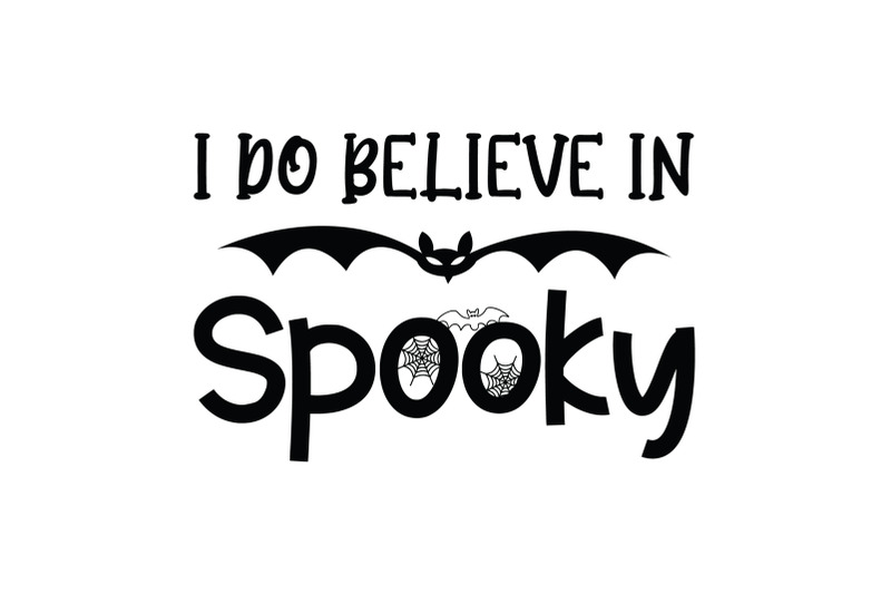 halloween-svg-i-do-believe-in-spooky