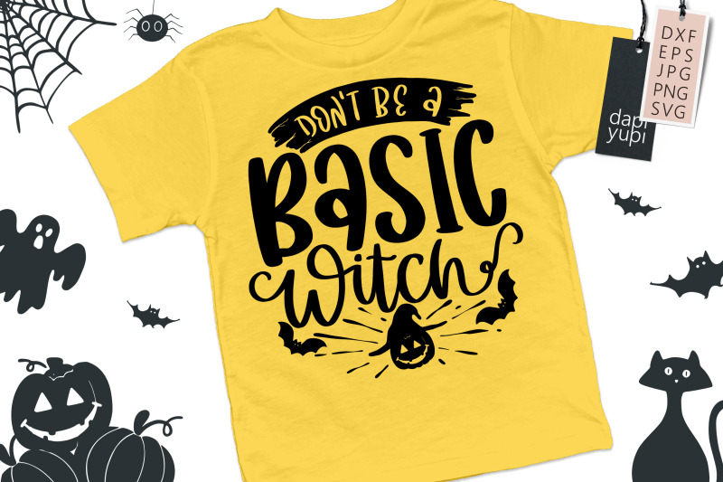 don-039-t-be-a-basic-witch-svg