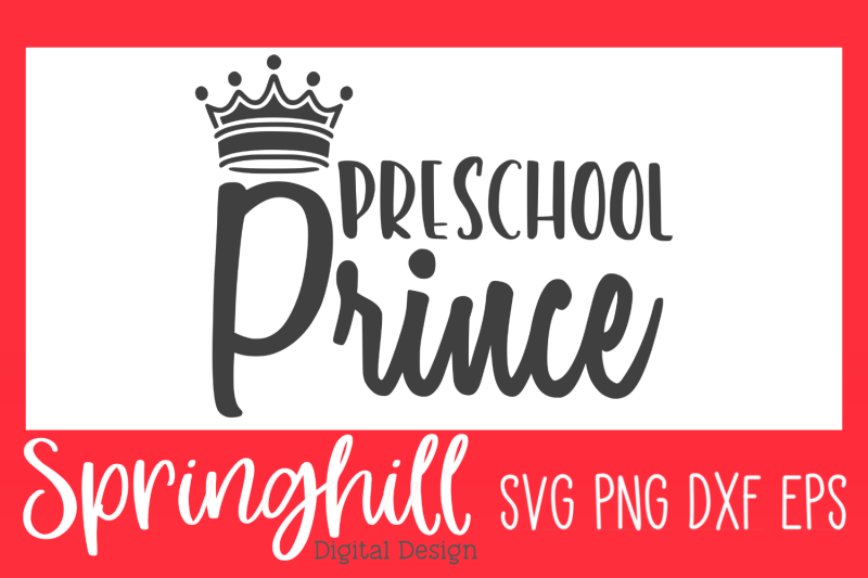 preschool-prince-back-to-school-svg-png-dxf-amp-eps-cut-files