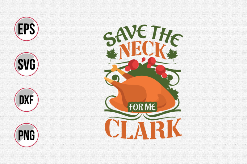 save-the-neck-for-me-clark-svg