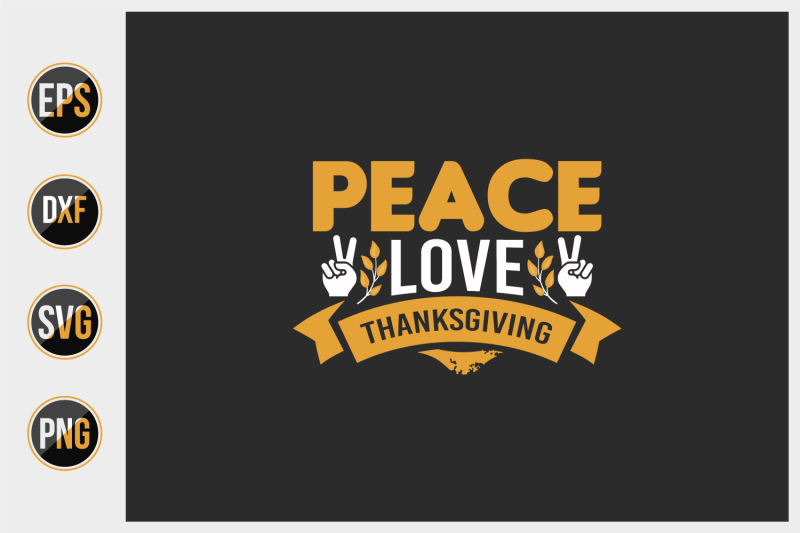 pease-love-thanksgiving-svg