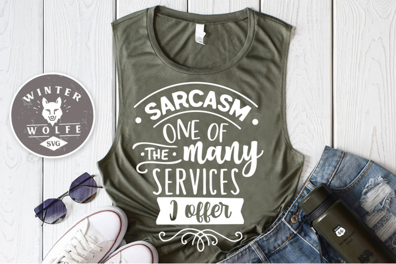 sarcasm-one-of-the-many-services-i-offer-svg-eps-dxf-png