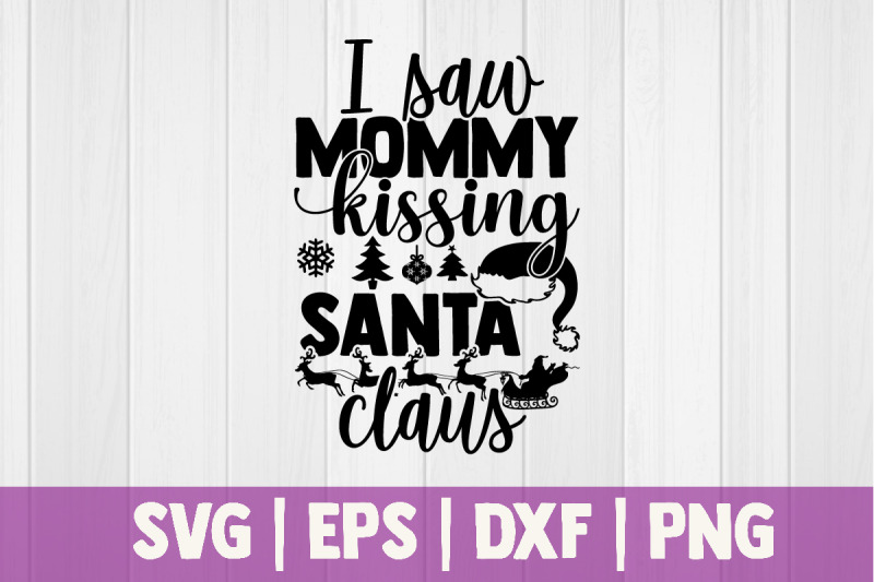 i-saw-mommy-kissing-santa-claus