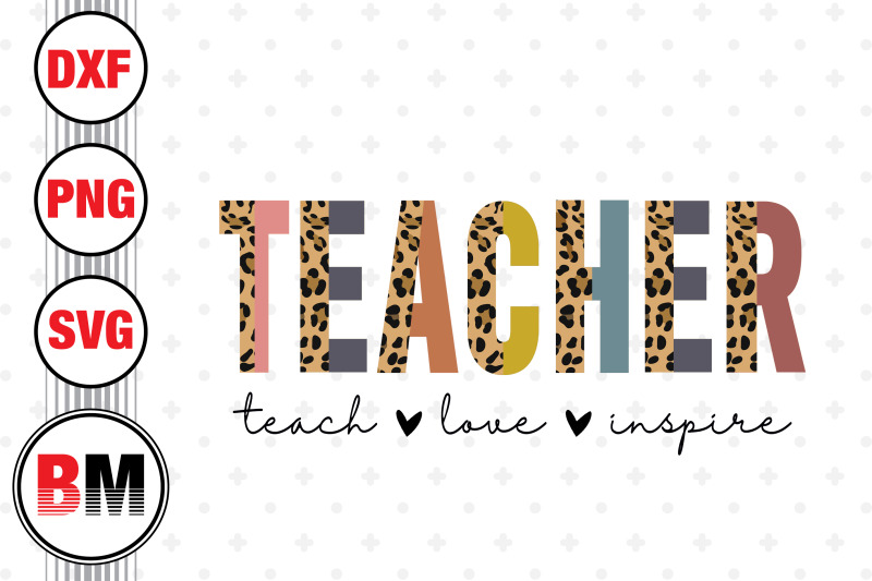 teacher-teach-love-inspire-half-leopard-png-jpg-files