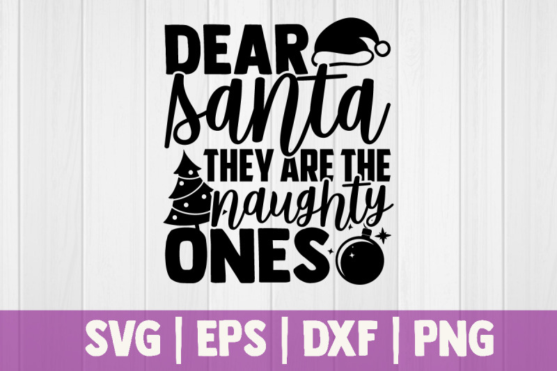 dear-santa-they-are-the-naughty-ones