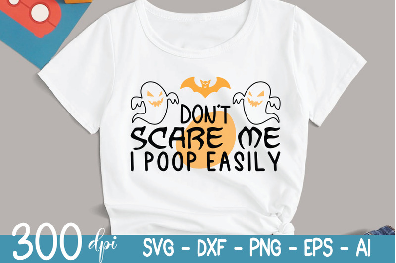 halloween-sublimation-don-039-t-scare-me-i-poop-easily